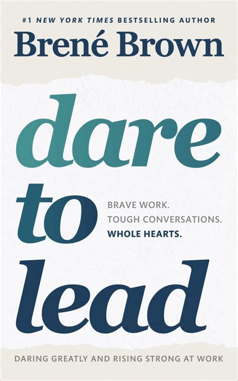  「Dare to Lead: Brave Work. Tough Conversations. Whole Hearts.」：リーダーシップの脆弱性と勇気、そして真のつながりの探求