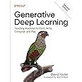  Generative Deep Learning: Teaching Machines to Paint, Write, Compose and Play：アルゴリズムの美学と創造性の探求